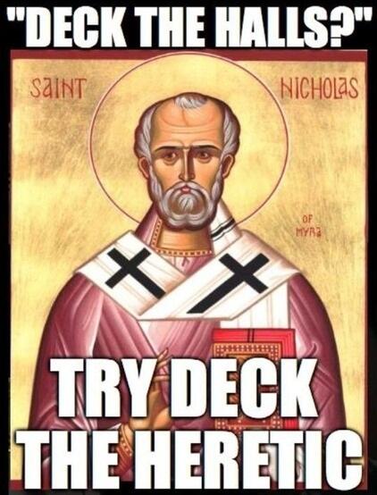 St. Nicholas deck the heretic