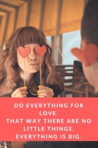 do everything for love