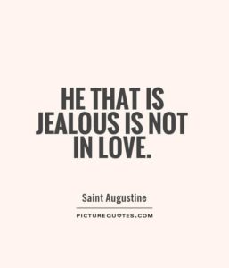 Jealousy is not Love