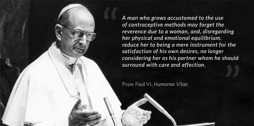 Why is the Church teaching against contraception?