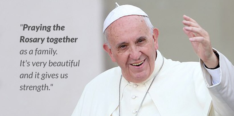 Ten Quotes from Pope Francis for Singles || Praying the Rosary