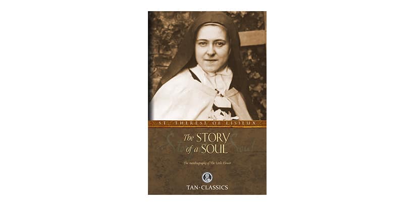 The Story of a Soul by Saint Therese of Lisieux 