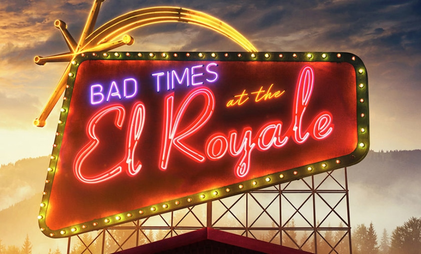 Bad Times at the El Royale