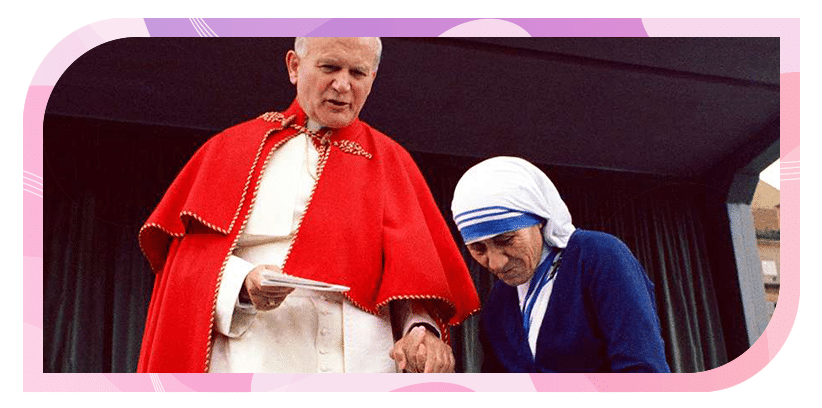Pope Saint John Paul II and Saint Teresa of Calcutta